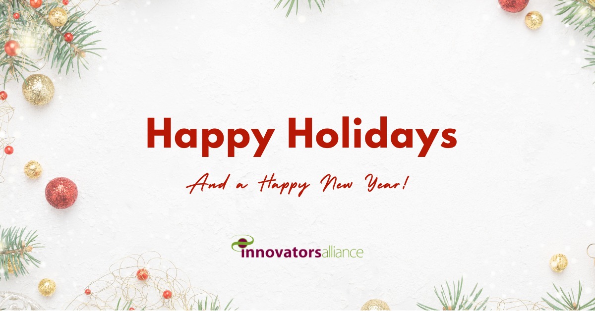 Happy Holidays from Innovators Alliance!