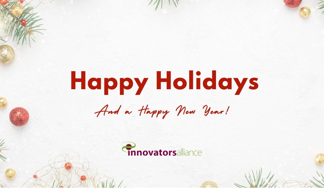 Happy Holidays from Innovators Alliance!